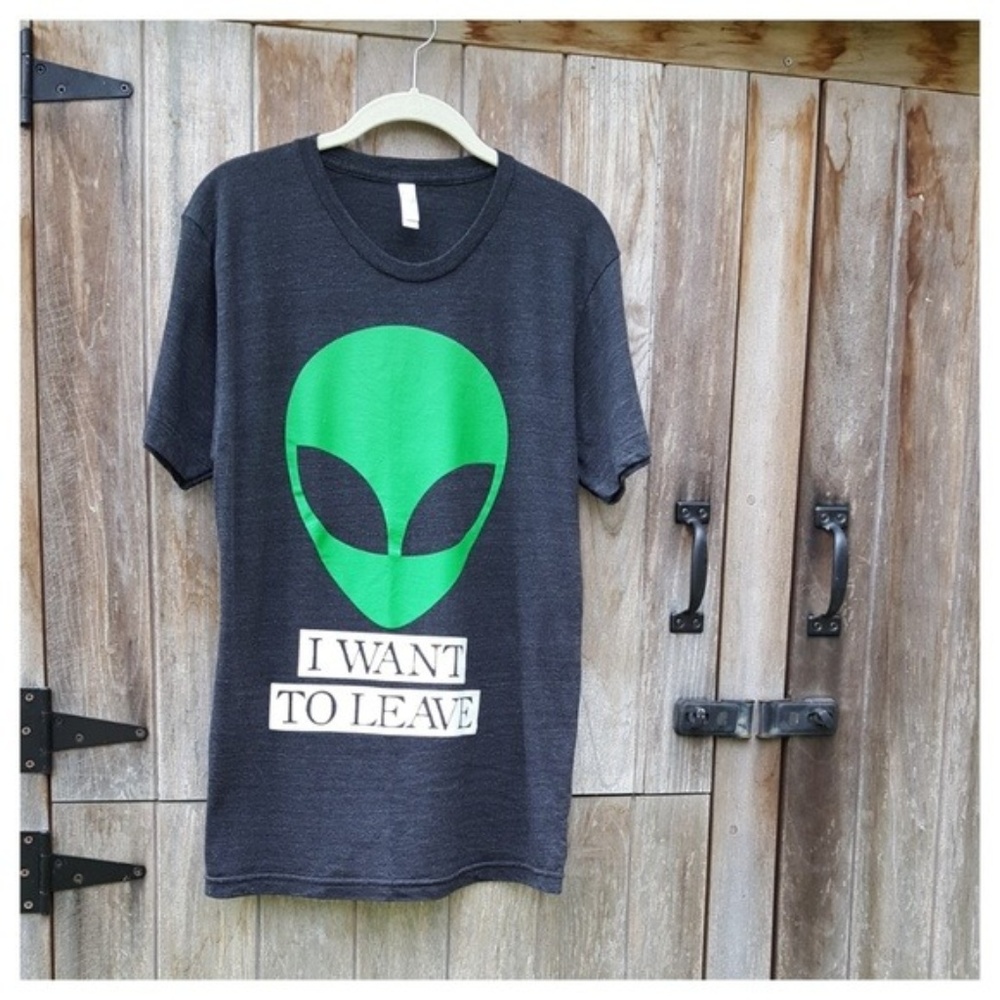 Wicked Clothes I Want To Leave Alien Tee Unisex XS